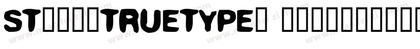 ST-常规(TrueType) (西方)字体转换
